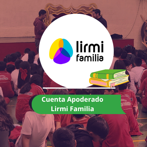 Cuenta Apoderado Lirmi Familia